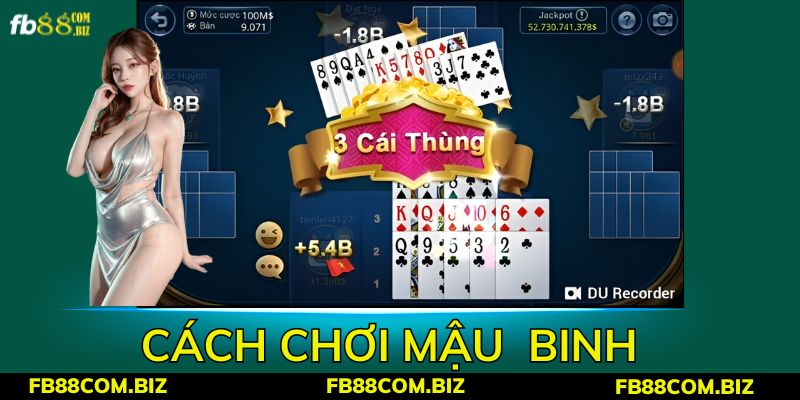 Những kinh nghiệm chơi Mậu Binh hiệu quả từ cao thủ lâu năm