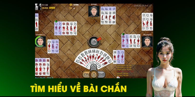 Tìm hiểu về game bài chắn đầy thú vị